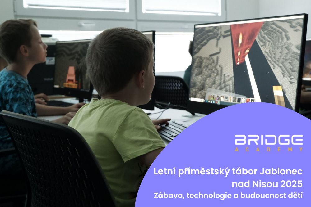 Letní příměstský tábor Jablonec nad Nisou 2025: Zábava, technologie a budoucnost dětí