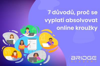7 důvodů, proč se vyplatí absolvovat online kroužky