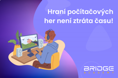 Hraní počítačových her nemusí být nutně ztráta času!