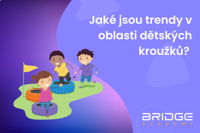 Jaké jsou trendy v oblasti dětských táborů, kroužků a IT kurzů?