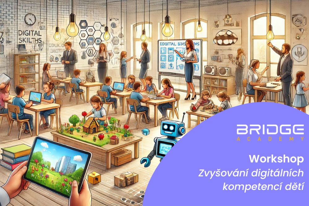 Zvyšování digitálních kompetencí dětí: Workshop pod záštitou Úřadu vlády ČR