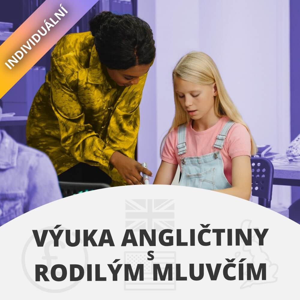 Individuální výuka angličtiny s rodilým mluvčím